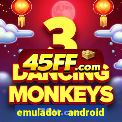 emulador android para pc fraco